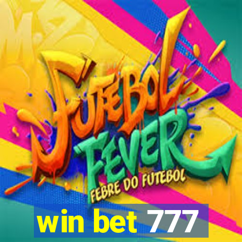 win bet 777